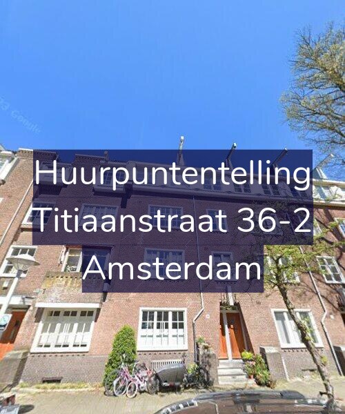 Foto gevel Huurpuntentelling voor Titiaanstraat 36-2, Amsterdam