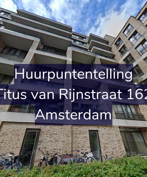 Foto gevel Huurpuntentelling voor Titus van Rijnstraat 162, Amsterdam