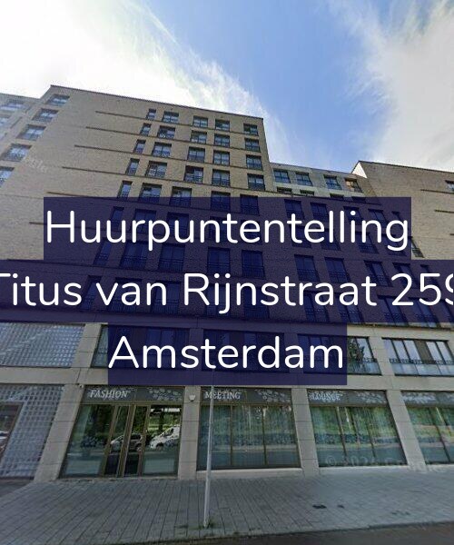 Foto gevel Huurpuntentelling voor Titus van Rijnstraat 259, Amsterdam