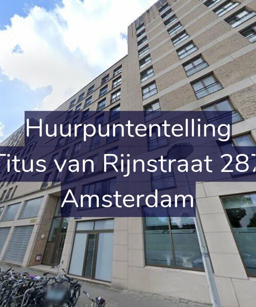 Foto gevel Huurpuntentelling voor Titus van Rijnstraat 287, Amsterdam