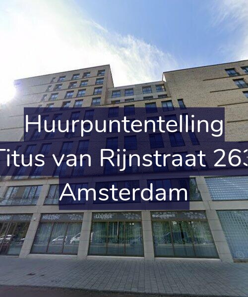 Foto gevel Huurpuntentelling voor Titus van Rijnstraat 263, Amsterdam