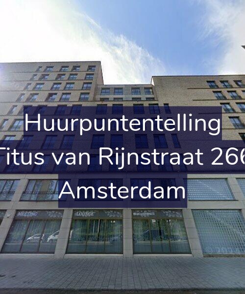 Foto gevel Huurpuntentelling voor Titus van Rijnstraat 266, Amsterdam