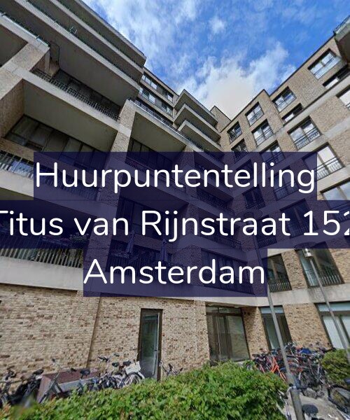 Foto gevel Huurpuntentelling voor Titus van Rijnstraat 152, Amsterdam