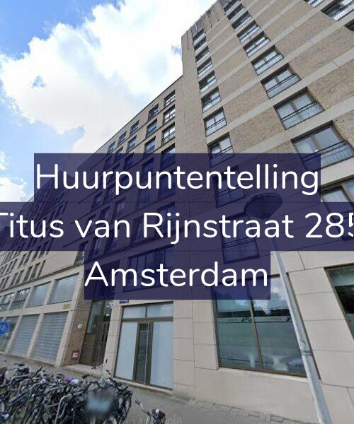 Foto gevel Huurpuntentelling voor Titus van Rijnstraat 285, Amsterdam