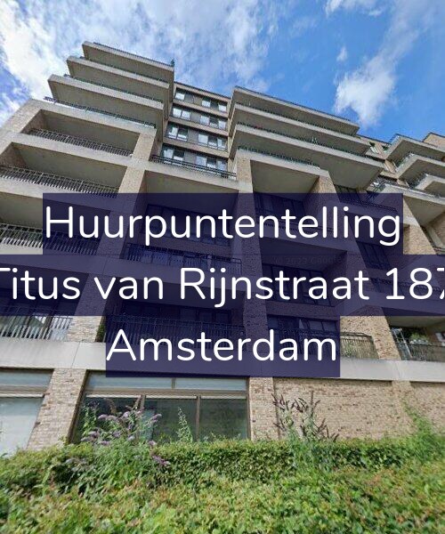 Foto gevel Huurpuntentelling voor Titus van Rijnstraat 187, Amsterdam
