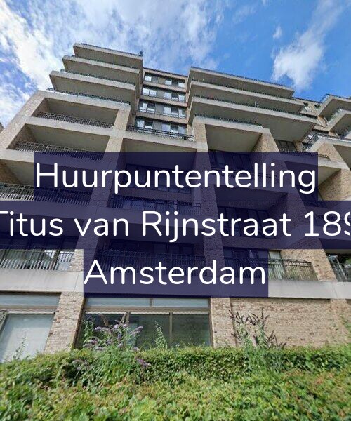 Foto gevel Huurpuntentelling voor Titus van Rijnstraat 189, Amsterdam