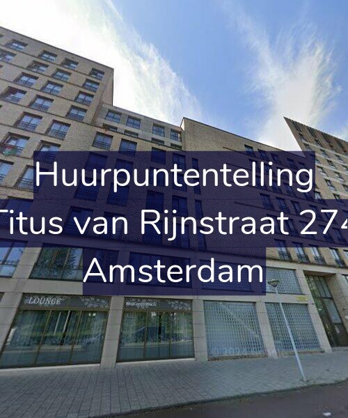 Foto gevel Huurpuntentelling voor Titus van Rijnstraat 274, Amsterdam