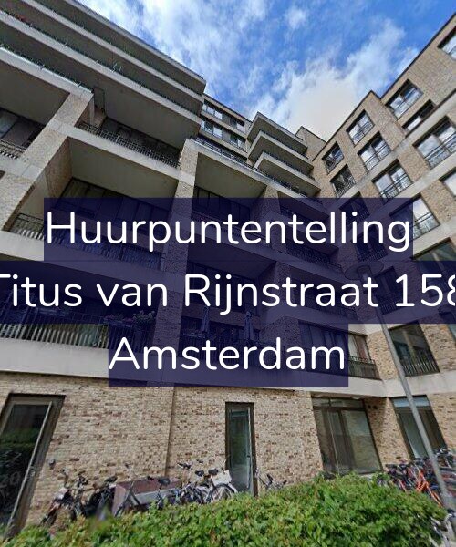 Foto gevel Huurpuntentelling voor Titus van Rijnstraat 158, Amsterdam