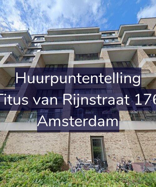 Foto gevel Huurpuntentelling voor Titus van Rijnstraat 176, Amsterdam