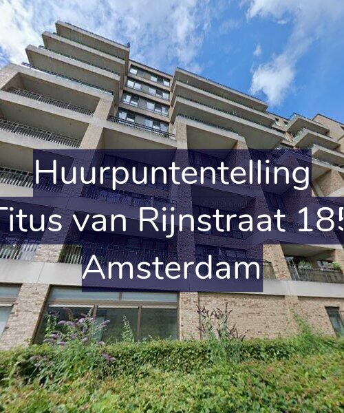Foto gevel Huurpuntentelling voor Titus van Rijnstraat 185, Amsterdam
