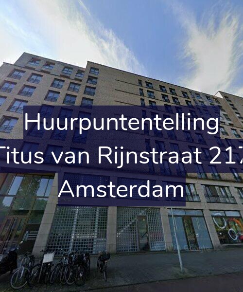 Foto gevel Huurpuntentelling voor Titus van Rijnstraat 217, Amsterdam