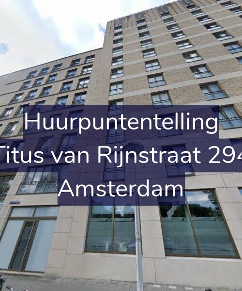 Foto gevel Huurpuntentelling voor Titus van Rijnstraat 294, Amsterdam