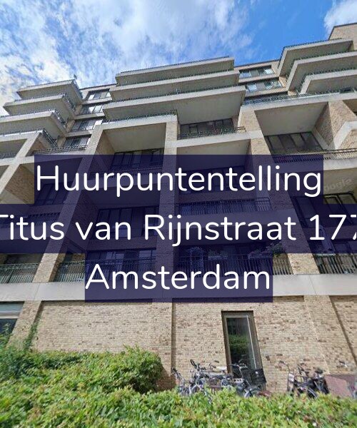 Foto gevel Huurpuntentelling voor Titus van Rijnstraat 177, Amsterdam