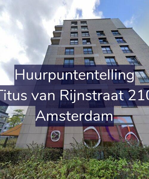 Foto gevel Huurpuntentelling voor Titus van Rijnstraat 210, Amsterdam