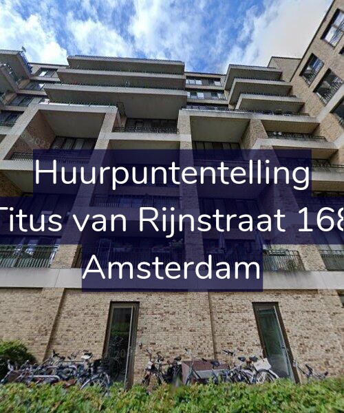 Foto gevel Huurpuntentelling voor Titus van Rijnstraat 168, Amsterdam