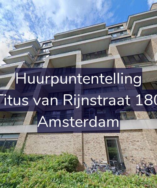 Foto gevel Huurpuntentelling voor Titus van Rijnstraat 180, Amsterdam