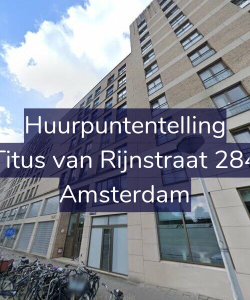 Foto gevel Huurpuntentelling voor Titus van Rijnstraat 284, Amsterdam