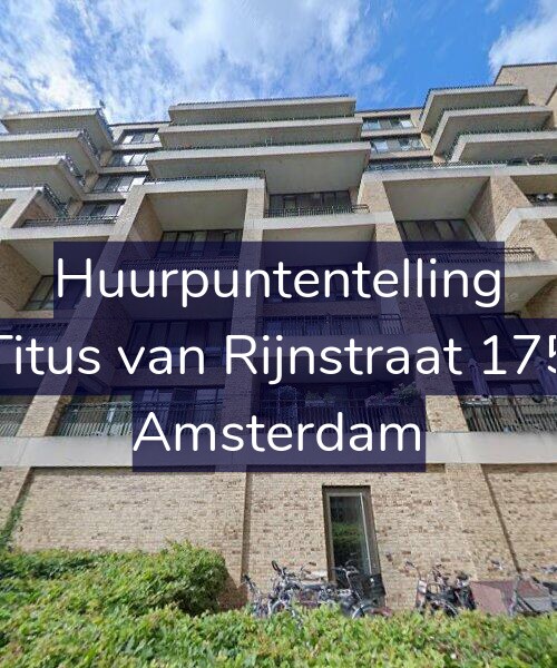 Foto gevel Huurpuntentelling voor Titus van Rijnstraat 175, Amsterdam