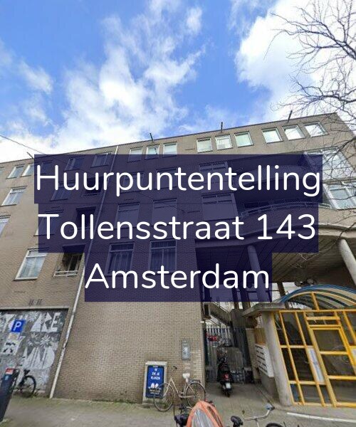 Foto gevel Huurpuntentelling voor Tollensstraat 143, Amsterdam