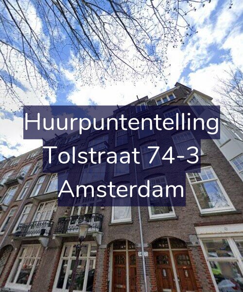 Foto gevel Huurpuntentelling voor Tolstraat 74-3, Amsterdam