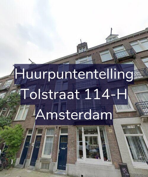 Foto gevel Huurpuntentelling voor Tolstraat 114-H, Amsterdam