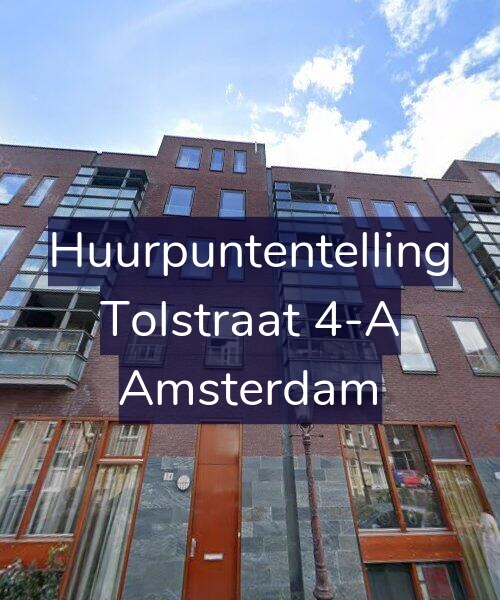 Foto gevel Huurpuntentelling voor Tolstraat 4-A, Amsterdam