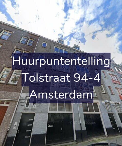 Foto gevel Huurpuntentelling voor Tolstraat 94-4, Amsterdam