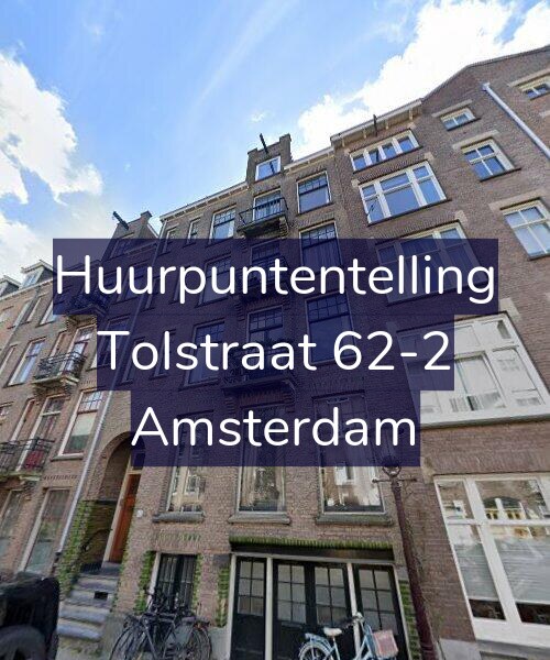 Foto gevel Huurpuntentelling voor Tolstraat 62-2, Amsterdam