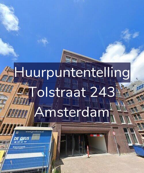 Foto gevel Huurpuntentelling voor Tolstraat 243, Amsterdam