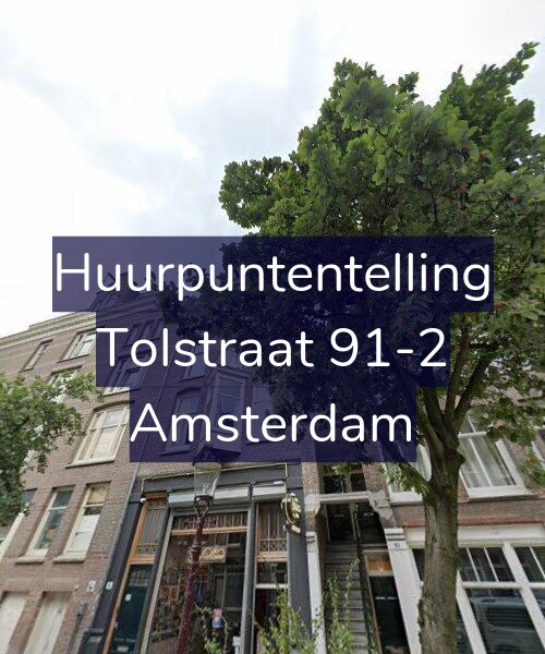Foto gevel Huurpuntentelling voor Tolstraat 91-2, Amsterdam