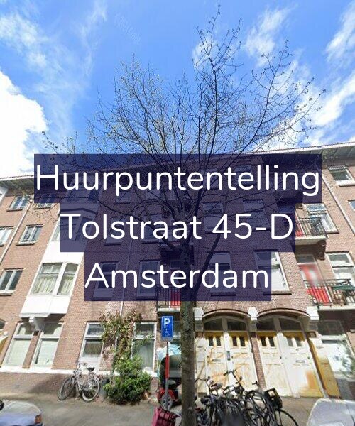 Foto gevel Huurpuntentelling voor Tolstraat 45-D, Amsterdam