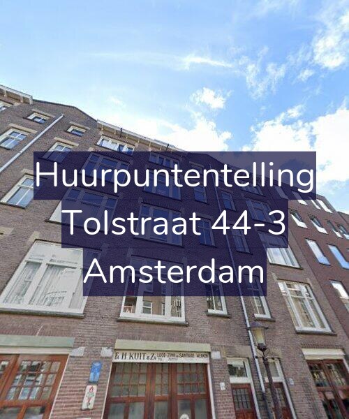 Foto gevel Huurpuntentelling voor Tolstraat 44-3, Amsterdam