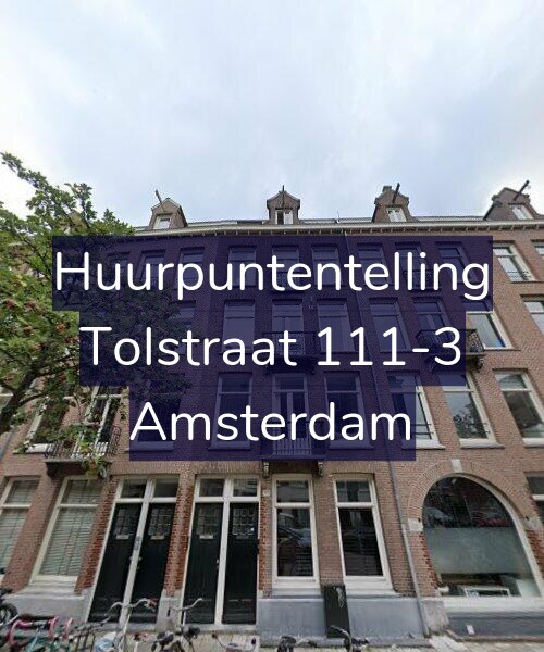 Foto gevel Huurpuntentelling voor Tolstraat 111-3, Amsterdam