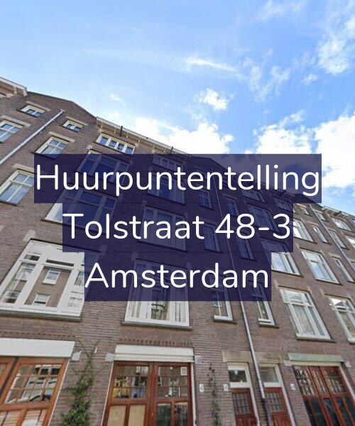 Foto gevel Huurpuntentelling voor Tolstraat 48-3, Amsterdam