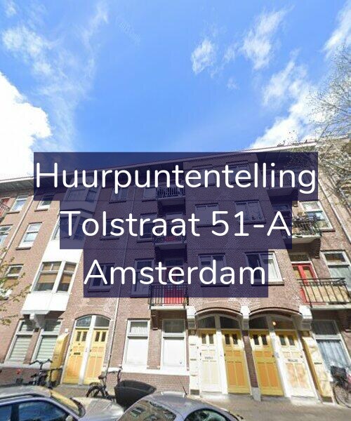 Foto gevel Huurpuntentelling voor Tolstraat 51-A, Amsterdam