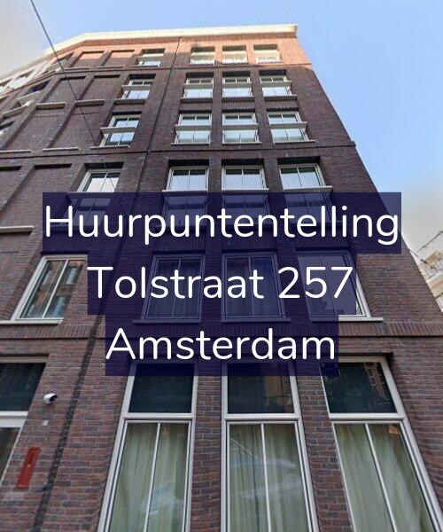 Foto gevel Huurpuntentelling voor Tolstraat 257, Amsterdam