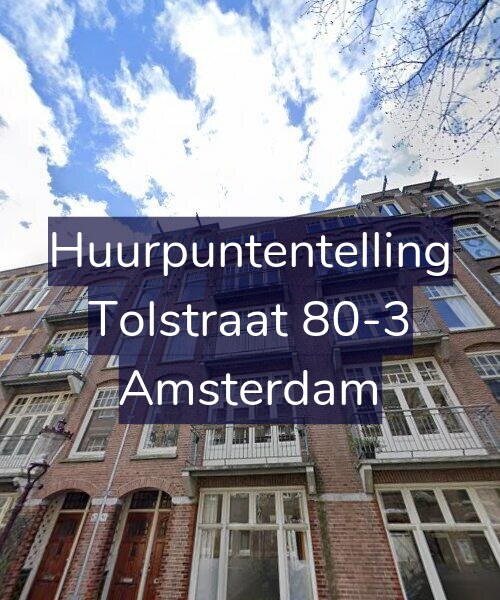 Foto gevel Huurpuntentelling voor Tolstraat 80-3, Amsterdam