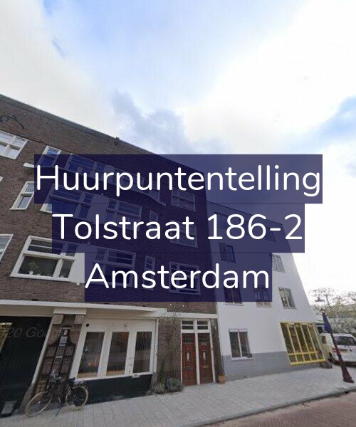 Foto gevel Huurpuntentelling voor Tolstraat 186-2, Amsterdam