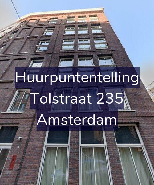 Foto gevel Huurpuntentelling voor Tolstraat 235, Amsterdam