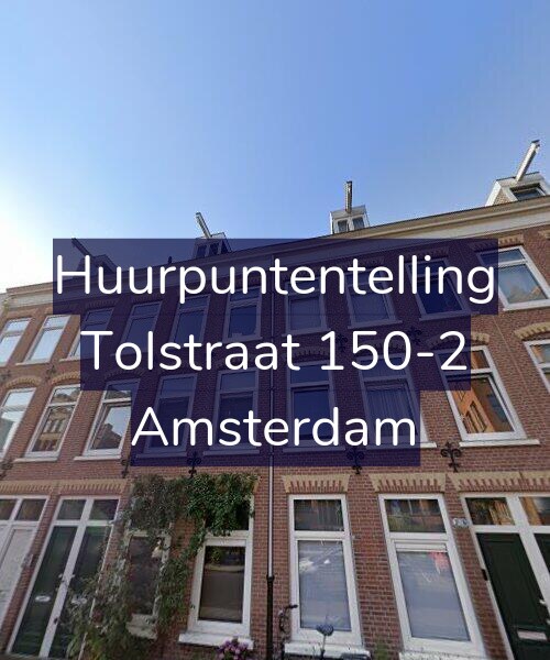 Foto gevel Huurpuntentelling voor Tolstraat 150-2, Amsterdam
