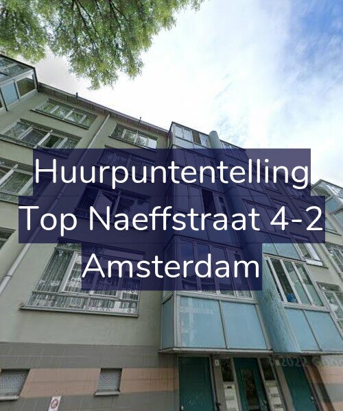 Foto gevel Huurpuntentelling voor Top Naeffstraat 4-2, Amsterdam