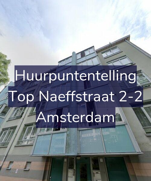 Foto gevel Huurpuntentelling voor Top Naeffstraat 2-2, Amsterdam