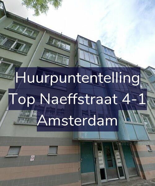 Foto gevel Huurpuntentelling voor Top Naeffstraat 4-1, Amsterdam