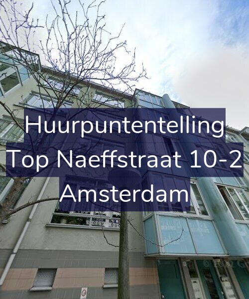 Foto gevel Huurpuntentelling voor Top Naeffstraat 10-2, Amsterdam