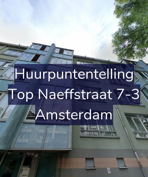 Foto gevel Huurpuntentelling voor Top Naeffstraat 7-3, Amsterdam