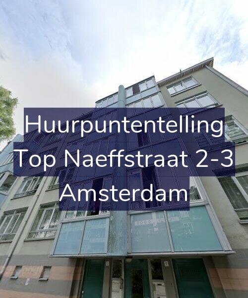 Foto gevel Huurpuntentelling voor Top Naeffstraat 2-3, Amsterdam