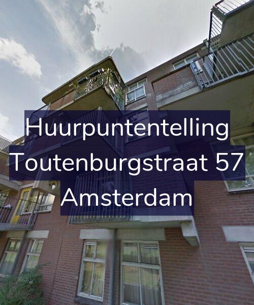 Foto gevel Huurpuntentelling voor Toutenburgstraat 57, Amsterdam
