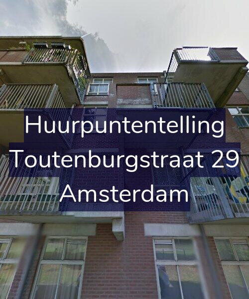Foto gevel Huurpuntentelling voor Toutenburgstraat 29, Amsterdam