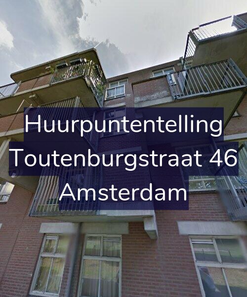 Foto gevel Huurpuntentelling voor Toutenburgstraat 46, Amsterdam