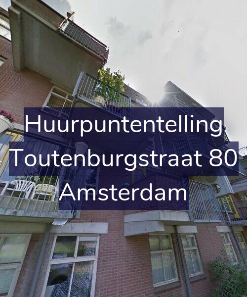 Foto gevel Huurpuntentelling voor Toutenburgstraat 80, Amsterdam